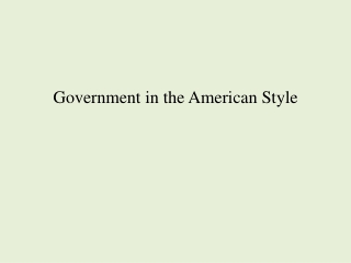Government in the American Style