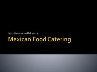 Mexican food catering