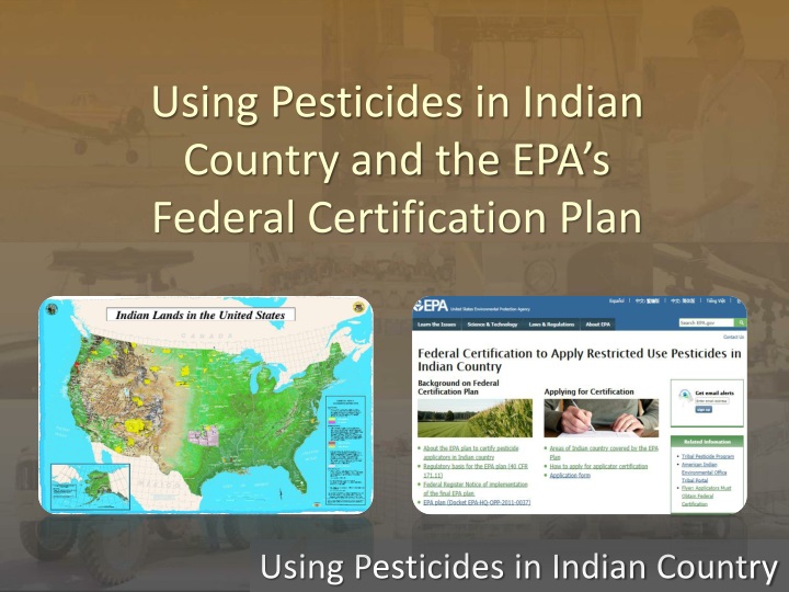 using pesticides in indian country and the epa s federal certification plan