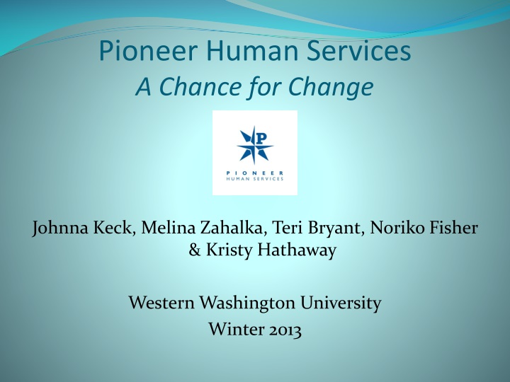 pioneer human services a chance for change