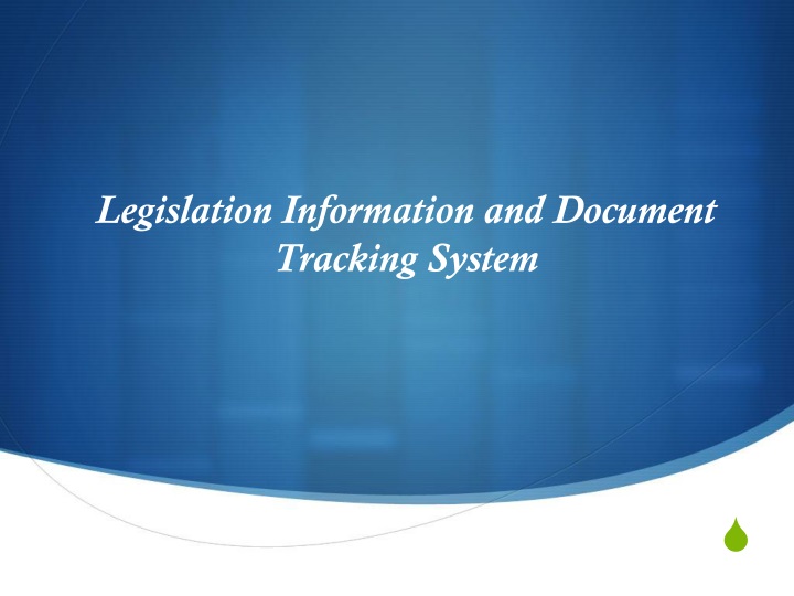 legislation information and document tracking system