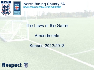 North Riding County FA DEVELOPING FOOTBALL FOR EVERYONE