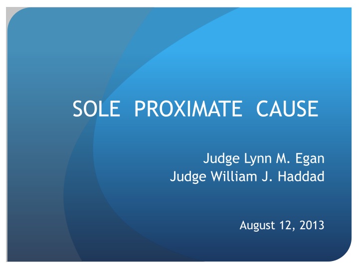 sole proximate cause