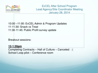 ExCEL After School Program Lead Agency/Site Coordinator Meeting January 28, 2014