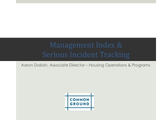 Management Index &amp; Serious Incident Tracking