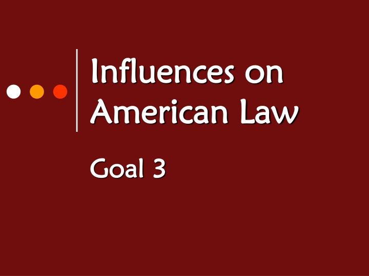 influences on american law