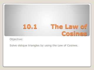 10.1		The Law of Cosines
