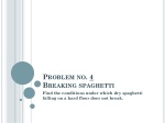 Problem no. 4 Breaking spaghetti - slide 1