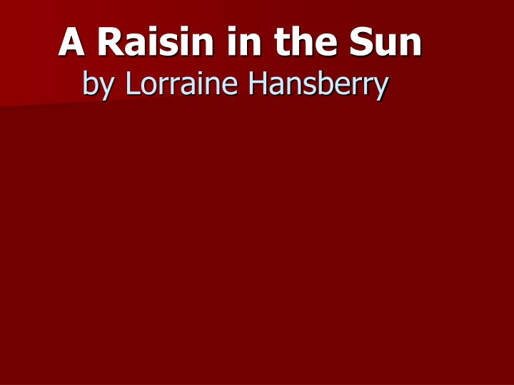 a raisin in the sun