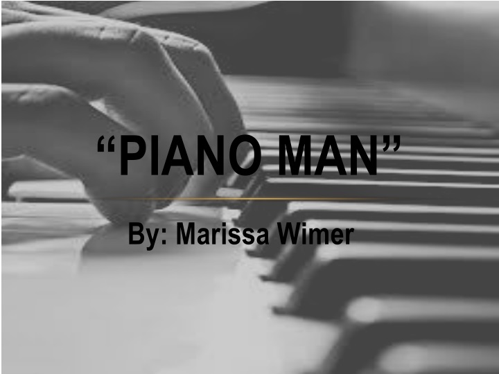 piano man