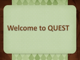 Welcome to QUEST