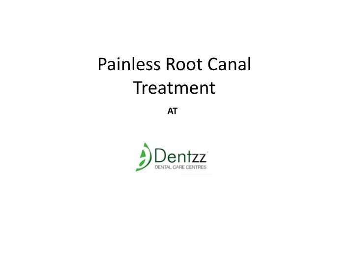 painless root canal treatment