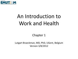 An I ntroduction to Work and Health