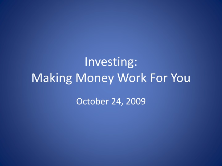 investing making money work for you
