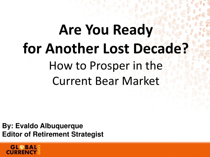 are you ready for another lost decade how to prosper in the current bear market