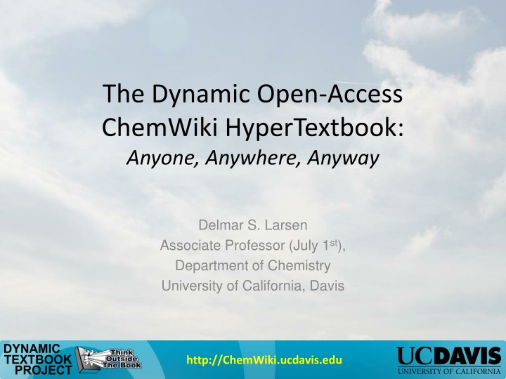 the dynamic open access chemwiki hypertextbook anyone anywhere anyway