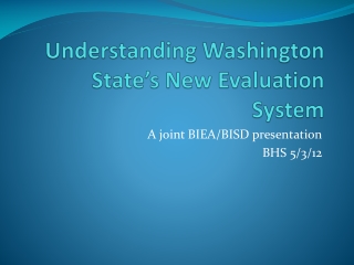 Understanding Washington State’s New Evaluation System