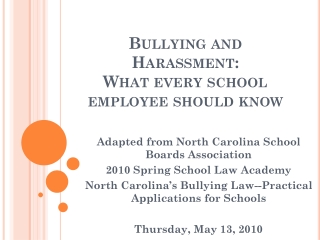 Bullying and Harassment: What every school employee should know