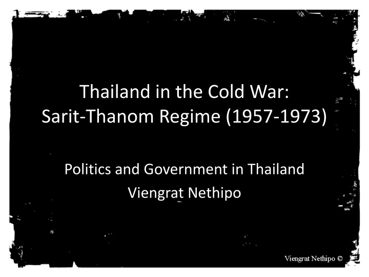 thailand in the cold war sarit thanom regime 1957 1973