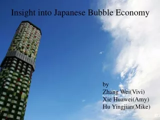 Insight into Japanese Bubble Economy