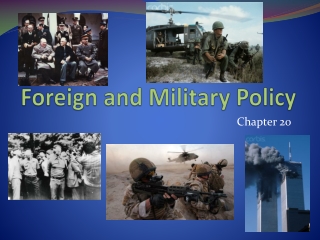 Foreign and Military Policy