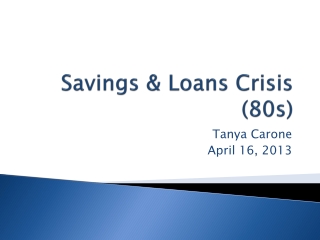 Savings &amp; Loans Crisis (80s)