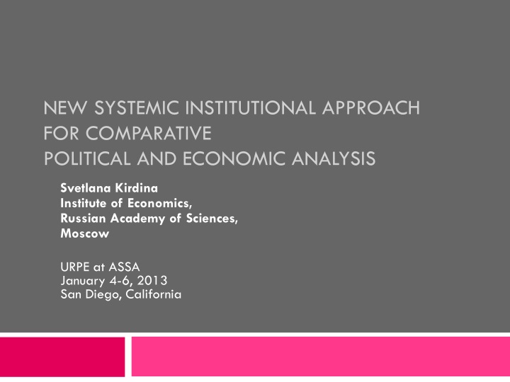 new systemic institutional approach for comparative political and economic analysis