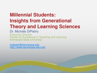 Millennial Students: Insights from Generational Theory and Learning Sciences