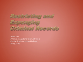 Restricting and Expunging Criminal Records