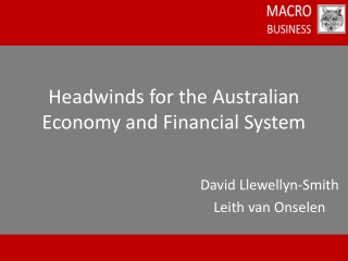 Headwinds for the Australian Economy and Financial System