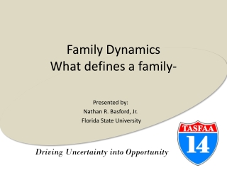 Family Dynamics What defines a family-