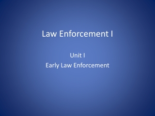 Law Enforcement I