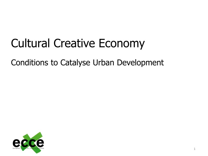 cultural creative economy conditions to c atalyse
