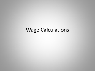 Wage Calculations