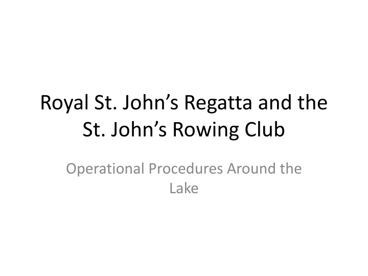royal st john s regatta and the st john s rowing club