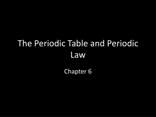 The Periodic Table and Periodic Law