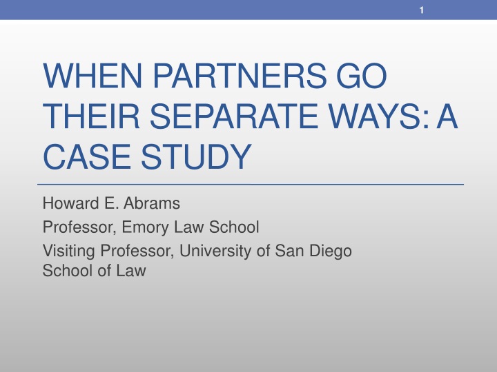 when partners go their separate ways a case study