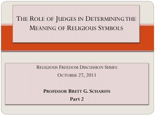 The Role of Judges in Determining the Meaning of Religious Symbols