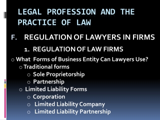 LEGAL PROFESSION AND THE PRACTICE OF LAW