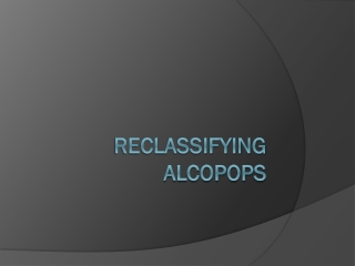 Reclassifying AlcopopS