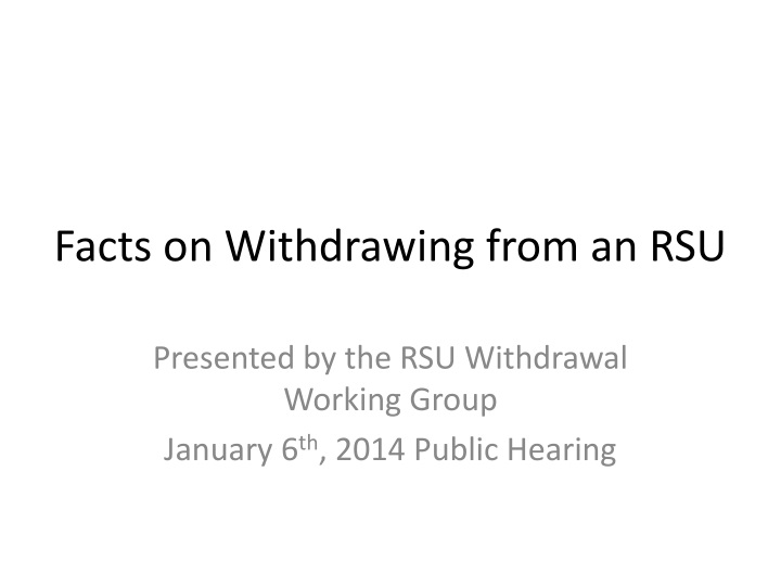 facts on withdrawing from an rsu
