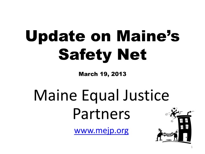 update on maine s safety net march 19 2013