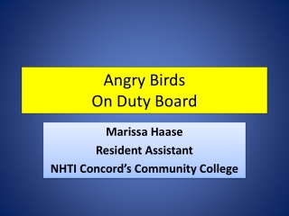 Angry Birds On Duty Board