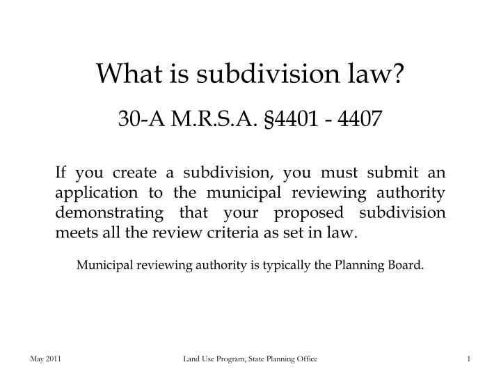 what is subdivision law 30 a m r s a 4401 4407