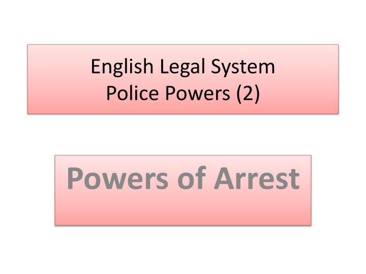 english legal system police powers 2