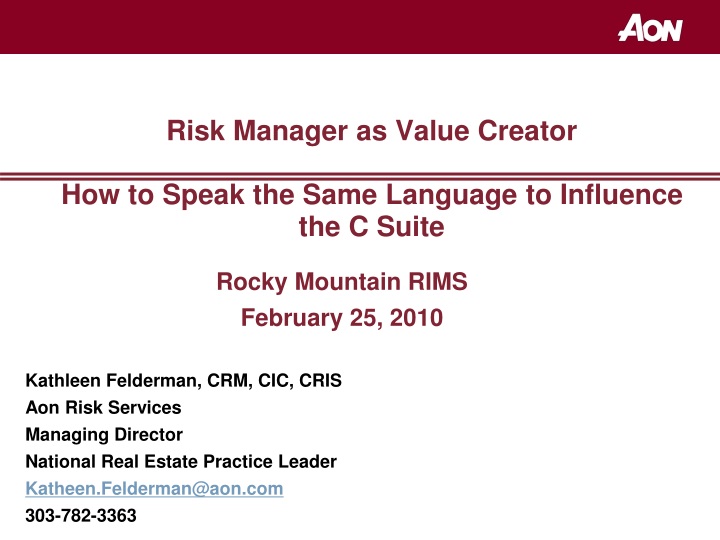 risk manager as value creator how to speak the same language to influence the c suite
