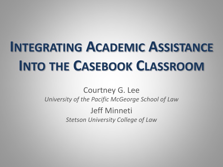 integrating academic assistance into the casebook classroom