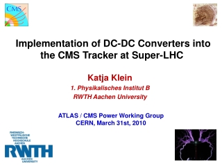 Implementation of DC-DC Converters into the CMS Tracker at Super-LHC