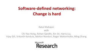 Software-defined networking: Change is hard