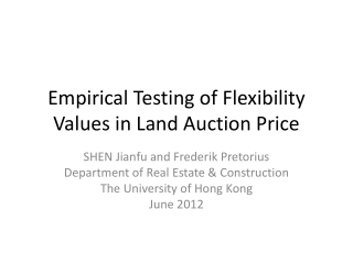 Empirical Testing of Flexibility Values in Land Auction Price